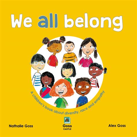 We All Belong A Childrens Book About Diversity Race And Empathy By