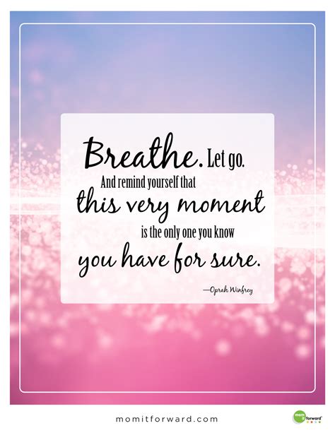 Breathe Quote Mom It Forwardmom It Forward