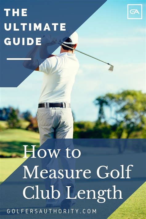Measuring Golf Club Length Chart