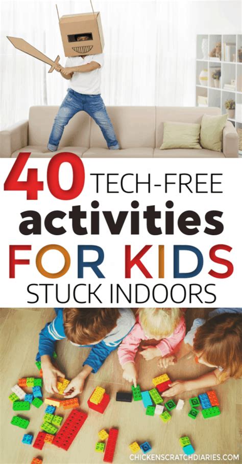 40 Creative Indoor Activities For Kids Of All Ages Chicken Scratch