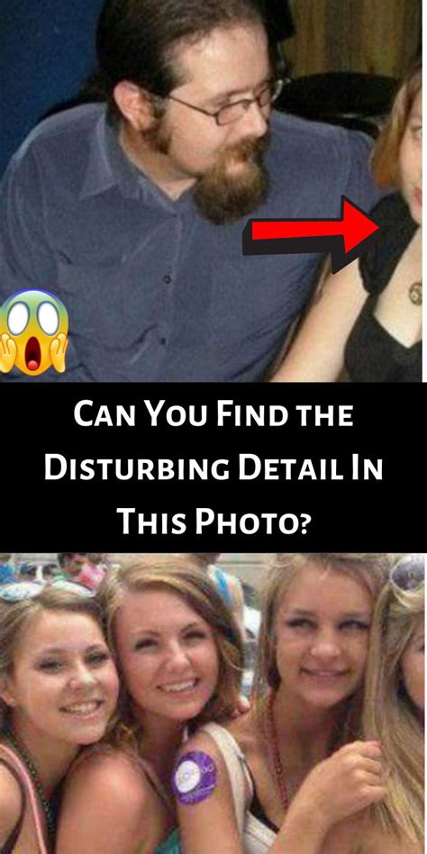 Can You Find The Disturbing Detail In This Photo How To Find Out