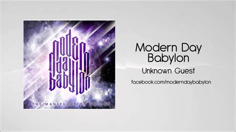 Modern Day Babylon Unknown Guest Hd Youtube