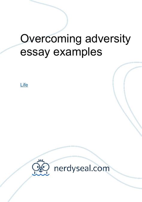 Overcoming Adversity Essay Examples 378 Words Nerdyseal