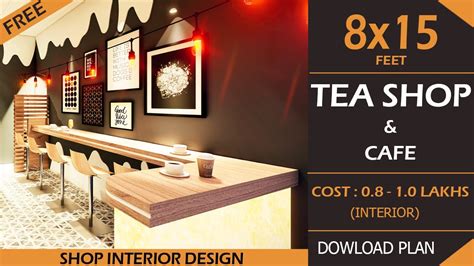8x15 Tea Shop Coffee Shop Interior Design Idea Low Budget Cafe