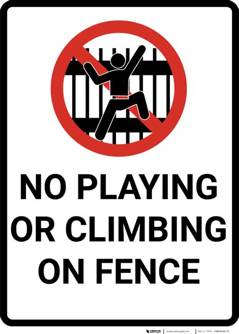 No Playing Or Climbing On Fence With Icon Portraiteps Wall Sign
