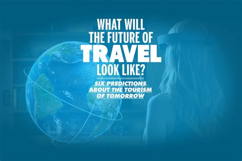 What Will The Future Of Travel Look Like Awol