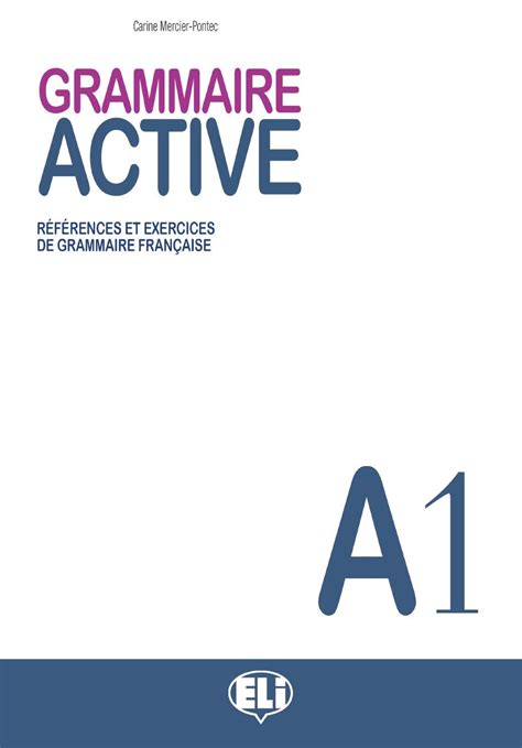 Grammaire Active A1 By Eli Publishing Issuu