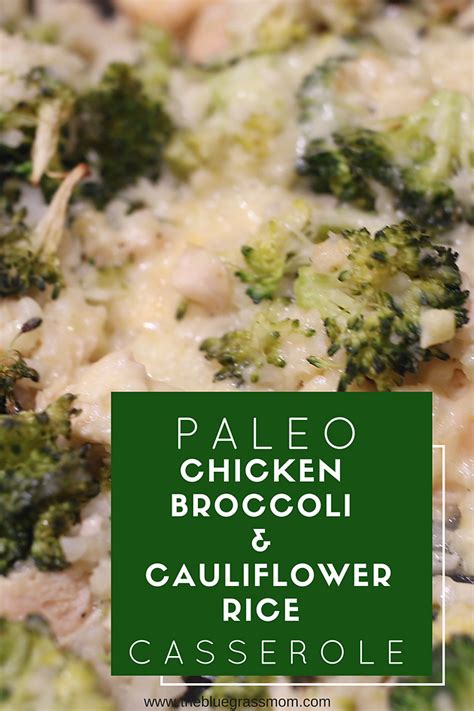 Paleo Chicken Broccoli And Cauliflower Rice Casserole With Tyson