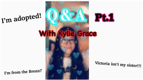 Q And A W Kylie Grace Pt1 Ftvictoria Grace Youtube