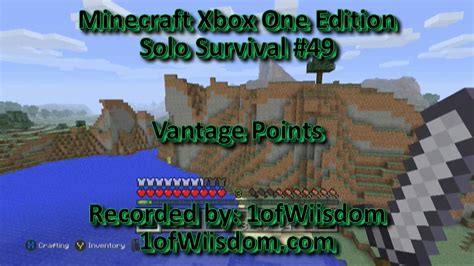 Minecraft Xbox One Solo Survival 49 Vantage Points Youtube