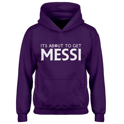 Youth Its About To Get Messi Kids Hoodie 4200 Ebay