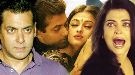 Salman Khan And Aishwarya Rai S Love Affair Story Of Harrassment Abuse Or Love Youtube