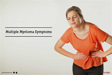 Multiple Myeloma Symptoms First Signs When You Might Be Having