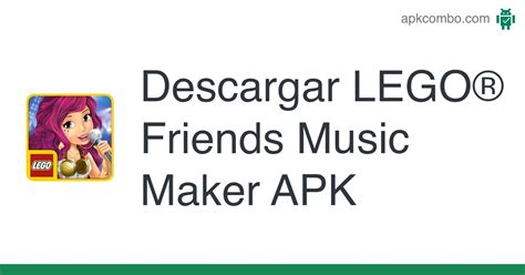 Lego® Friends Music Maker Apk Android App Descarga Gratis