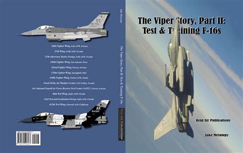 Viper Story Part Ii Test And Training F 16s Book Review By Darren Mottram