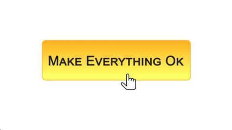 Make Everything Ok Button Stock Photos Pictures And Royalty Free Images