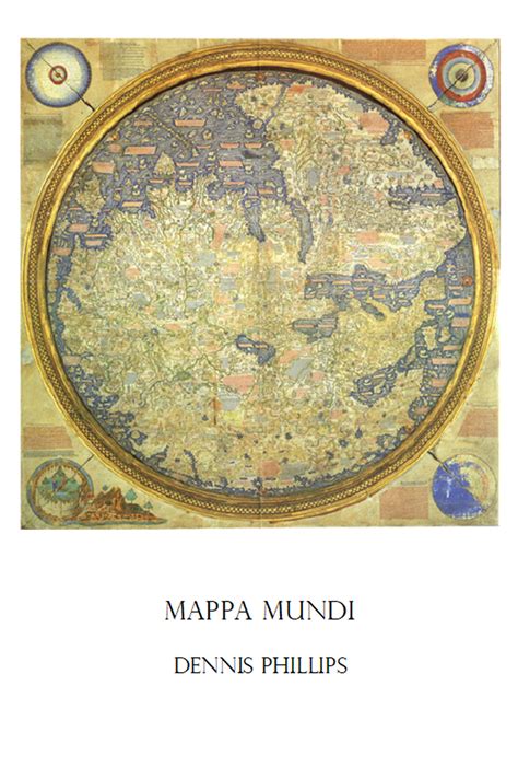 Mappa Mundi PAPERBACK - Dennis Phillips : Small Press Distribution
