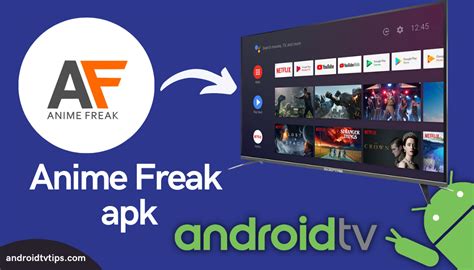 How To Watch Anime Freak Apk On Android Tv Android Tv Tricks