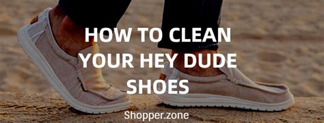 how to clean hey dude shoes in 2022 shopper zone