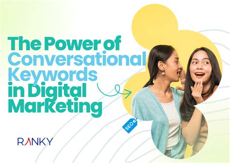 How Can You Unlock The Power Of Conversational Keywords