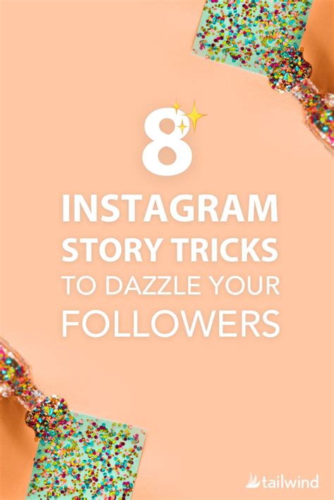 8 Instagram Story Tricks To Dazzle Your Followers Instagram Story