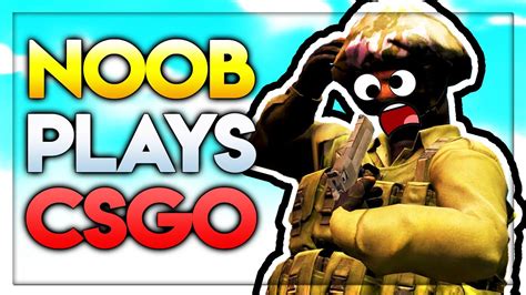 Noob Plays Csgo Counter Strike Global Offensive Competitive