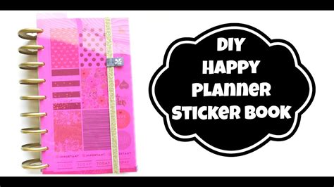 How to make our own diy stickers as well as diy sticker book! DIY Sticker Book | Happy Planner Stickers & More - YouTube