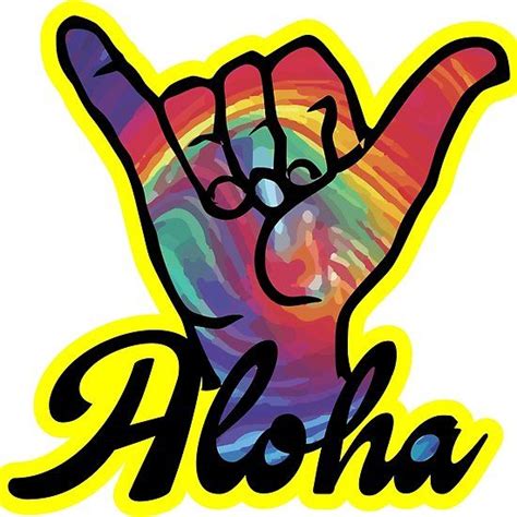 Aloha Shaka Hands Tie Dye Shaka Hands Aloha Aloha Sticker Aloha