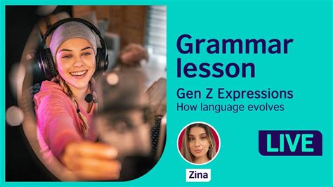 Grammar Lesson Gen Z Expressions How Languages Evolve Youtube