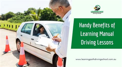 handy benefits of learning manual driving lessons learning path driving school