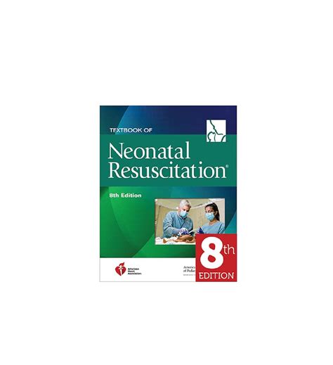 Aapaha Nrp Neonatal Resuscitation Program 8th Ed May 5 2022 80918