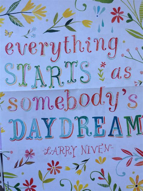 Daydream Daydream Larry Niven Quotes
