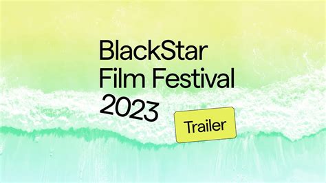 Blackstar Film Festival Trailer Youtube