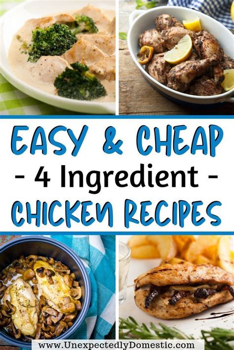 35 Super Easy And Cheap 4 Ingredient Chicken Recipes Chicken Recipes