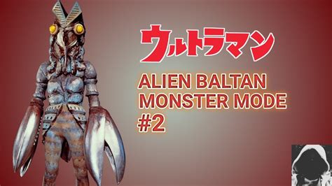 Alien Baltan バルタン星人 Monster Mode Ultraman Ps2 2 Youtube