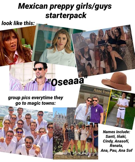 Mexican Preppy Girlsguys Starterpack Rstarterpacks Starter Packs Know Your Meme