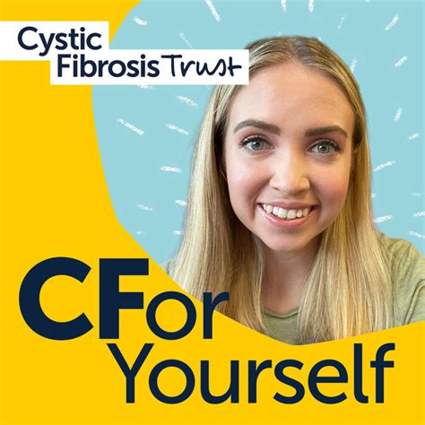 Cforyourself A Podcast From Cystic Fibrosis Trust Podcast On Spotify