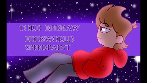 Tord Redraw Eddsworld Speedpaint Youtube
