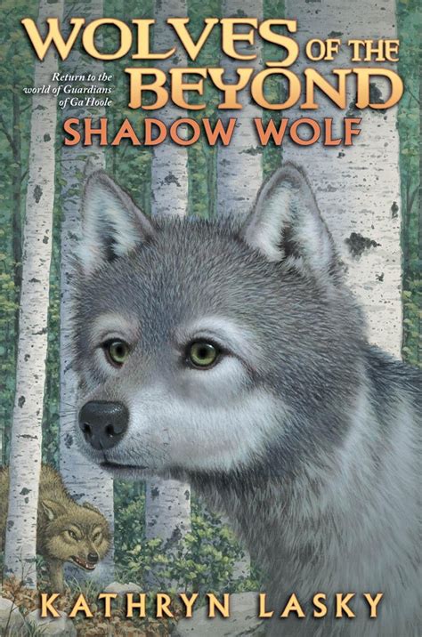 Wolves Of The Beyond Hardcover Wolves Of The Beyond 2 Shadow Wolf