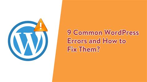 Common Wordpress Errors And How To Fix Them