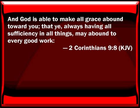 2 Corinthians 98 And God Is Able To Make All Grace Abound Toward You