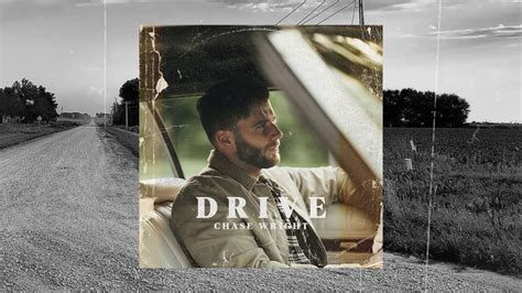 Chase Wright Drive Official Audio Youtube
