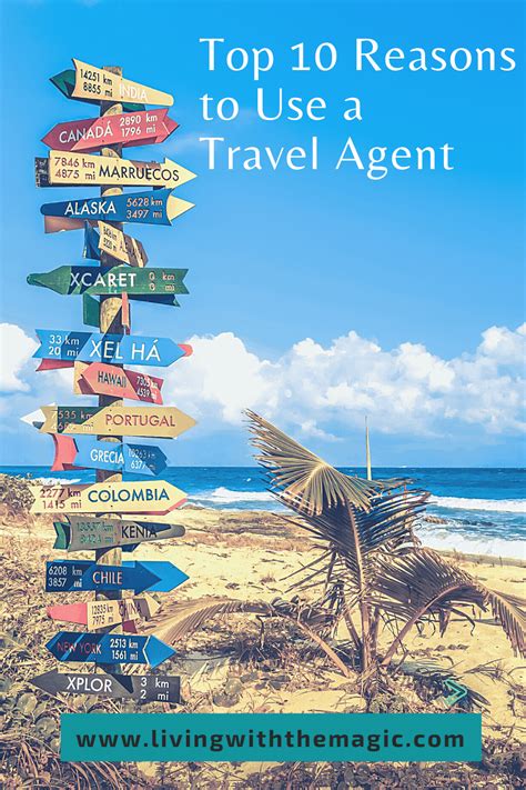 top 10 reasons to use a travel agent — living with the magic
