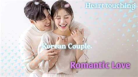 Korean Romantic Love Story 💞 Korean Cute Couple New Heart Touch Love 🤞💓 Youtube