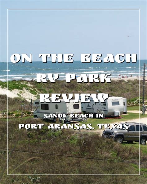 Maybe you would like to learn more about one of these? On the Beach RV Park in Port Aransas, Texas | Rv parks ...