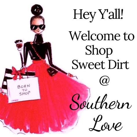 Shop Sweet Dirt Online Store Southern Love A Southern Lifestyle Blog