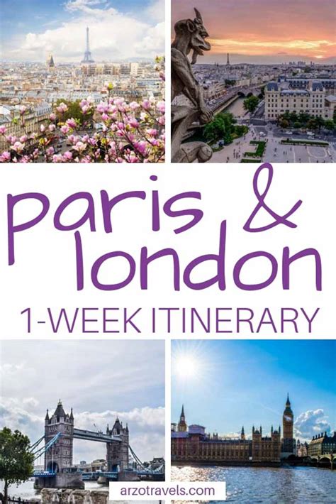 A Perfect 7 Days In Paris London Itinerary For An Amazing Trip Arzo