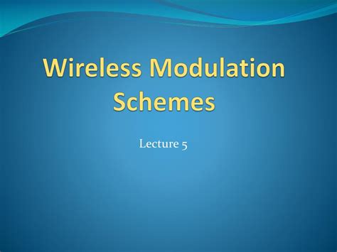 PPT Wireless Modulation Schemes PowerPoint Presentation Free