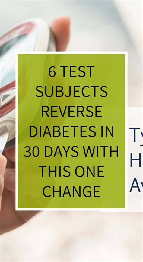 6 Test Subjects Reverse Diabetes In 30 Days With This One Change