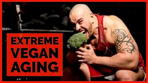 Vegan Extreme Aging Hench Herbivore Carneval Youtube